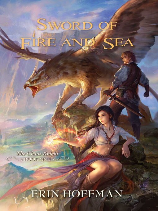 Title details for Sword of Fire and Sea by Erin Hoffman - Available